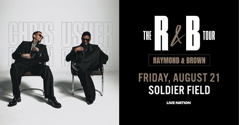 Poster for The R&B Tour Chris Brown & Usher at Soldier Field on Friday, August 21